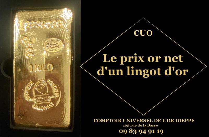 Le cours de l'or en prix or net de rachat or par le comptoir universel de l'or Dieppe