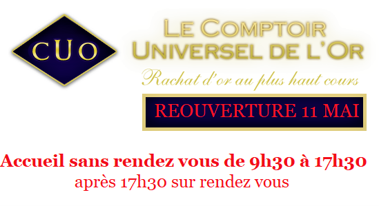 REOUVERTURE DES AGENCES D'ACHAT OR ROUEN  et GAP SANS RENDEZ VOUS LE 11 MAI