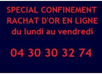 SPECIAL CONFINEMENT   RACHAT D'OR EN LIGNE